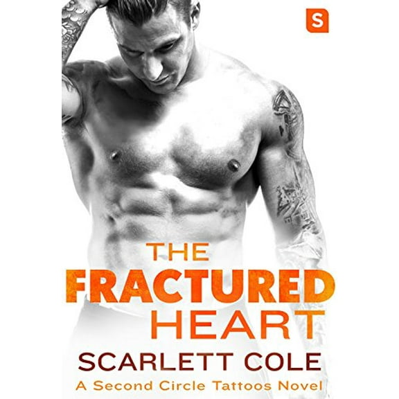 Pre-Owned The Fractured Heart: A Smoldering, Sexy Tattoo Romance (Paperback) 1250154847 9781250154842