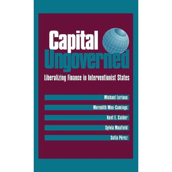 Astronomy and Astrophysics Library Capital Ungoverned, (Hardcover)