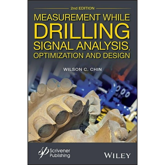 Measurement While Drilling: Signal Analysis, Optimization and Design (Hardcover)