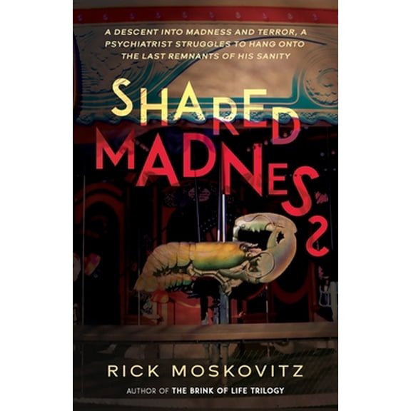 Pre-Owned Shared Madness (Paperback) 1734178965 9781734178968