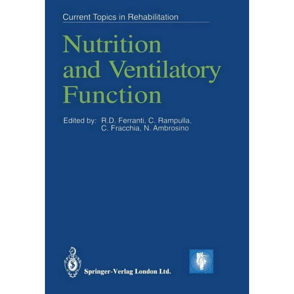Current Topics in Rehabilitation Nutrition and Ventilatory Function, (Paperback)