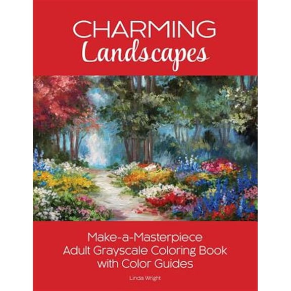 Pre-Owned Charming Landscapes: Make-a-Masterpiece Adult Grayscale Coloring Book with Color Guides (Paperback)
