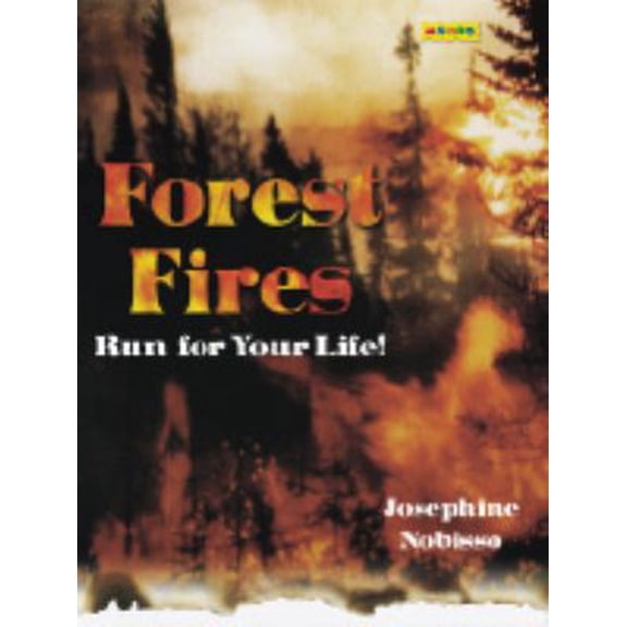 Pre-Owned Forest Fires: Run for Your Life! (Paperback) 1572557931 9781572557932