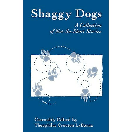 Shaggy Dogs : A Collection of Not-So-Short (Best Of Shaggy The Boombastic Collection)