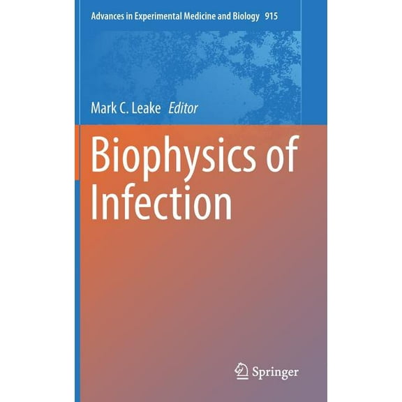 Advances in Experimental Medicine and Bi Biophysics of Infection, Book 915, (Hardcover)