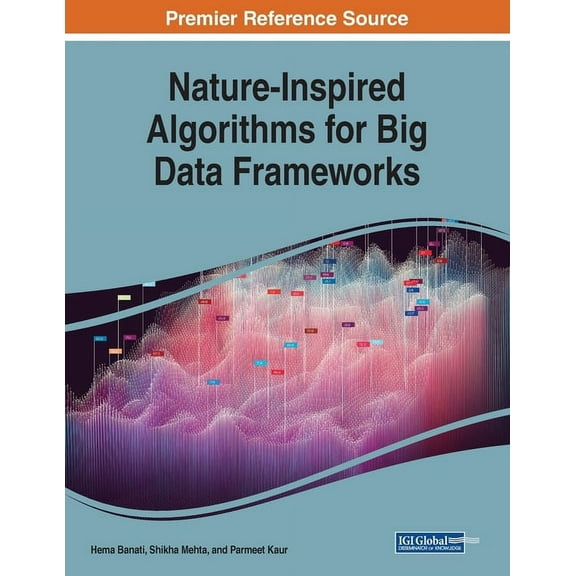 Nature-Inspired Algorithms for Big Data Frameworks, (Paperback)