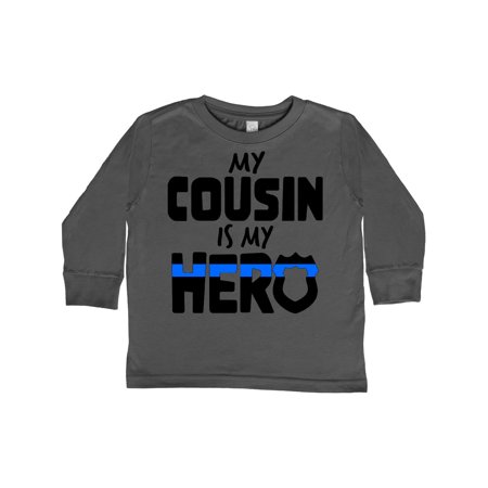 

Inktastic My Cousin is my Hero Police Officer Family Gift Toddler Boy or Toddler Girl Long Sleeve T-Shirt