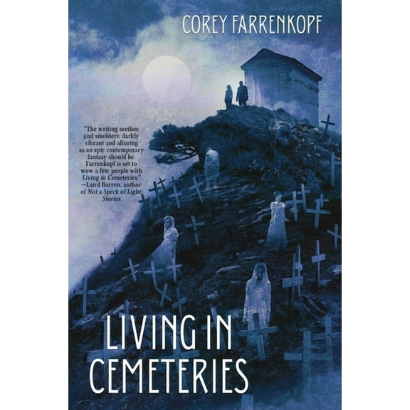 Living in Cemeteries (Paperback)