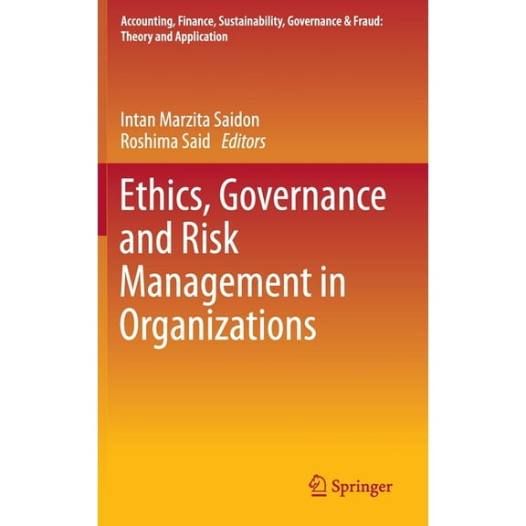 Accounting, Finance, Sustainability, Gov Ethics, Governance and Risk Management in Organizations, (Hardcover)