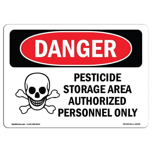 SignMission OS-DS-A-1218-L-2036 12 x 18 in. OSHA Danger Sign - Pesticide Storage Area Authorized Only