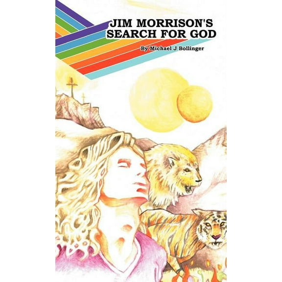 Jim Morrison's Search for God, (Hardcover)