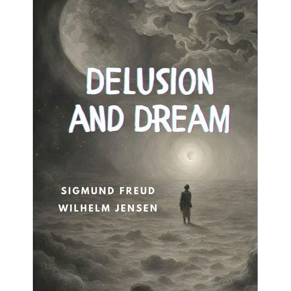 Delusion and Dream, (Paperback)