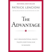 J-B Lencioni The Advantage: Why Organizational Health Trumps Everything Else in Business, (Hardcover)