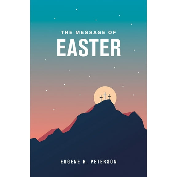 The Message of Easter, 20-Pack (Paperback)