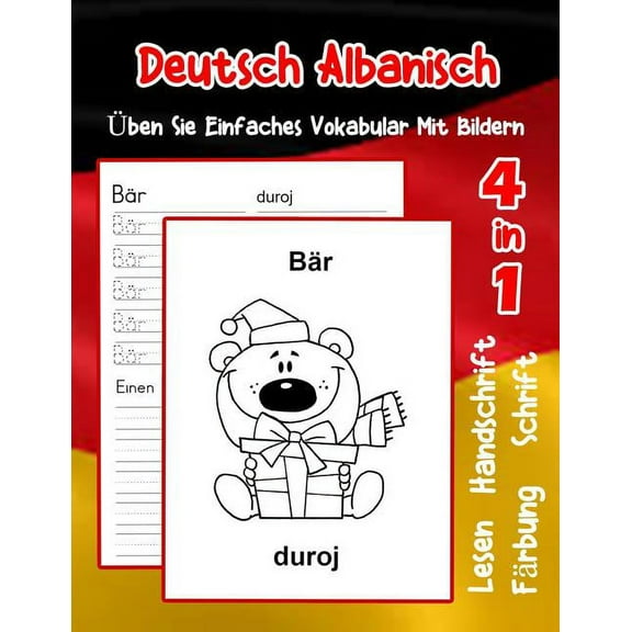 Erweitern Des Deutschen Vokabular Für Anfänger: Deutsch Albanisch Üben Sie Einfaches Vokabular Mit Bildern: Verbessern Deutsch Albanisch basis Tiervokabular a1 a2 b1 b2 c1 c2 Buch für Kinder (Paperbac
