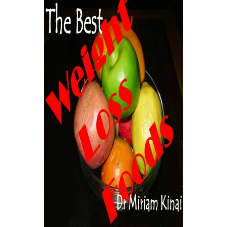 The Best Weight Loss Foods - eBook