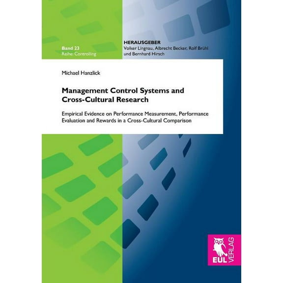 Management Control Systems and Cross-Cultural Research (Paperback) by Michael Hanzlick