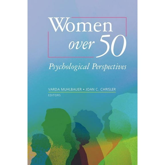 Women Over 50: Psychological Perspectives, (Paperback)