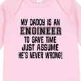 thumbnail image 4 of Inktastic My Daddy is an Engineer Funny Never Wrong Boys or Girls Long Sleeve Baby Bodysuit, 4 of 5
