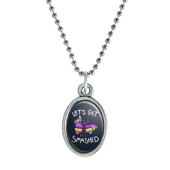 Let's Get Smashed Pinata Drinking Funny Antiqued Oval Charm Pendant with Chain