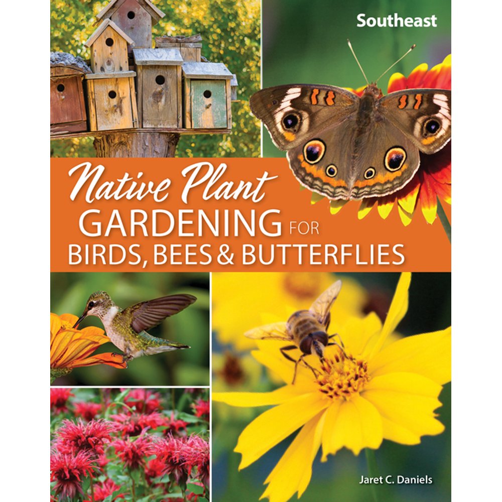 NatureFriendly Gardens Native Plant Gardening for Birds, Bees