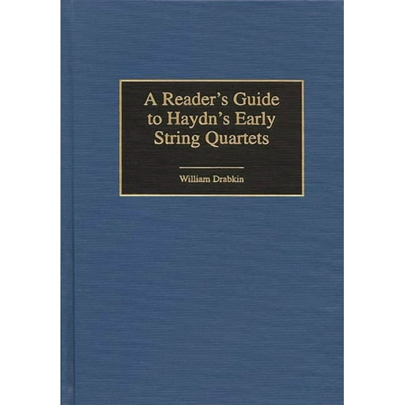 Global Perspectives in History and Polit A Reader's Guide to Haydn's Early String Quartets, Book 1, (Hardcover)