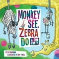thumbnail image 1 of Monkey See, Zebra Do: A Zoo Party (Shankman & O'Neill), 1 of 3