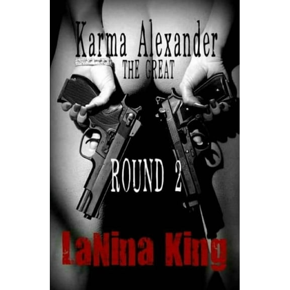 Karma Alexander The Great - Round 2 (Paperback)