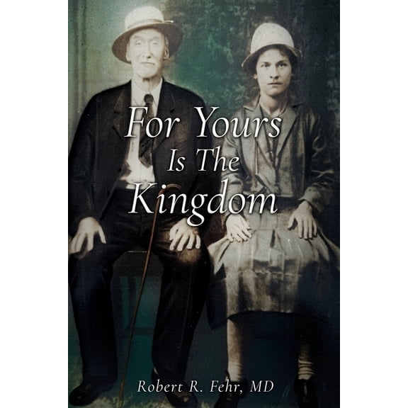 For Yours Is The Kingdom, (Paperback)