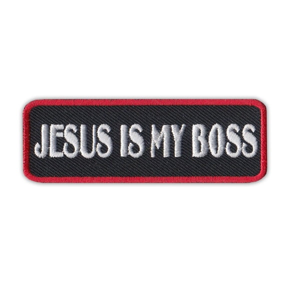 Patch, Embroidered, Jesus Is My Boss, 3" x 1"