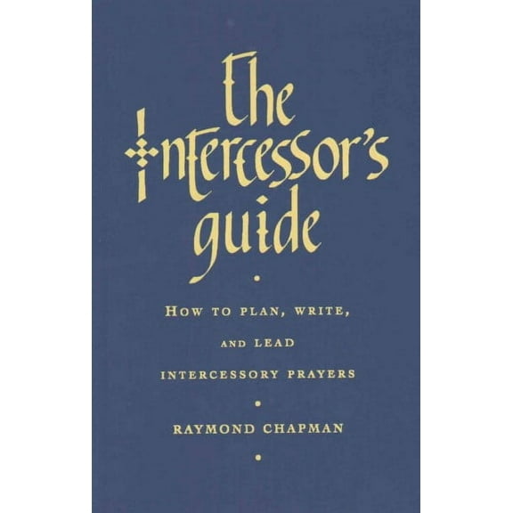 The Intercessor's Guide (Paperback)