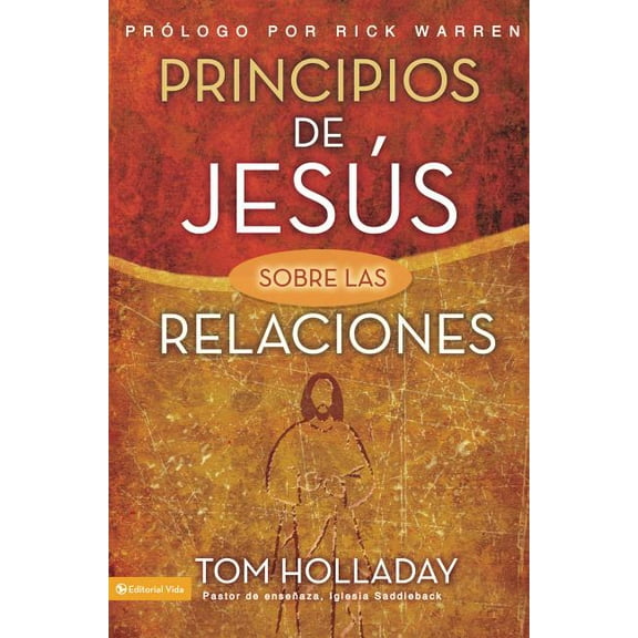 Los Principios de Jesus Sobre las Relaciones = The Relationship Principles of Jesus = The Relationship Principles of Jes, (Paperback)