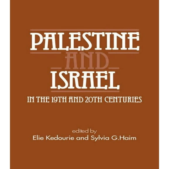 Palestine and Israel in the 19th and 20th Centuries, (Hardcover)