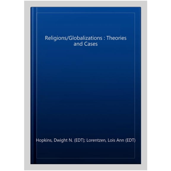 Pre-Owned Religions/Globalizations: Theories and Cases Paperback