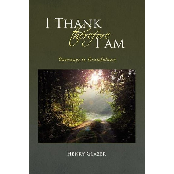 I Thank Therefore I Am, (Paperback)