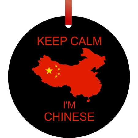Keep Calm I'm Chinese - Flag - TM - Double-Sided Round-Shaped Flat Aluminum Christmas Holiday Hanging Ornament with a Red Satin Ribbon. Made in the USA!