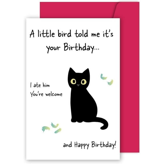 Funny Birthday Card with Cat Design – "A Little Bird Told Me..." – Hilarious Message for Cat Lovers – Includes Envelope, Blank Inside for Personal Messages