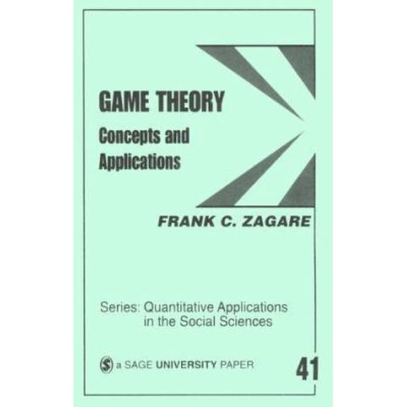 Pre-Owned Game Theory: Concepts and Applications (Paperback) 0803920504 9780803920507