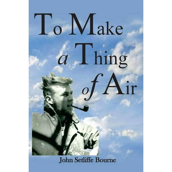 To Make a Thing of Air (Paperback)
