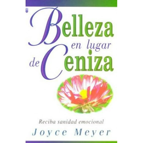 Pre-Owned Belleza En Lugar De Ceniza / Beauty for Ashes Paperback