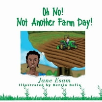 Oh No! Not Another Farm Day!, (Paperback)
