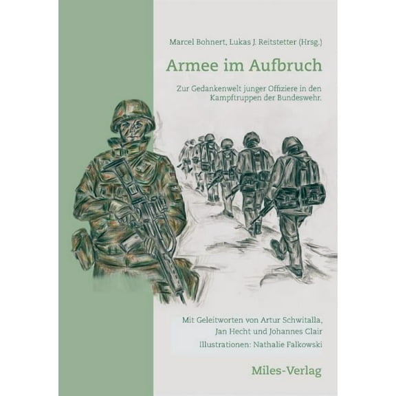 Armee im Aufbruch: Zur Gedankenwelt junger Offiziere in den Kampftruppen der Bundeswehr., (Paperback)