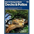 thumbnail image 1 of Pre-Owned How to Design & Build Decks & Patios (Paperback) 0917102789 9780917102783, 1 of 1