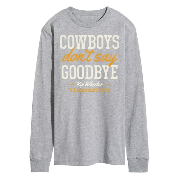 Yellowstone - Cowboys Don't Say Goodbye - Men's Long Sleeve T-Shirt