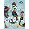 thumbnail image 1 of We Are Mermaids: Poems, 1 of 2
