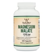Magnesium Malate Capsules (420 Count) - 1,500mg Per Serving (Magnesium bonded to Malic Acid), Third Party Tested, Vegan Friendly, Non-GMO, Gluten Free, Made in the USA by Double Wood Supplements