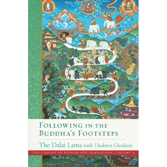 Library of Wisdom and Compassion Following in the Buddha's Footsteps, Book 4, (Hardcover)