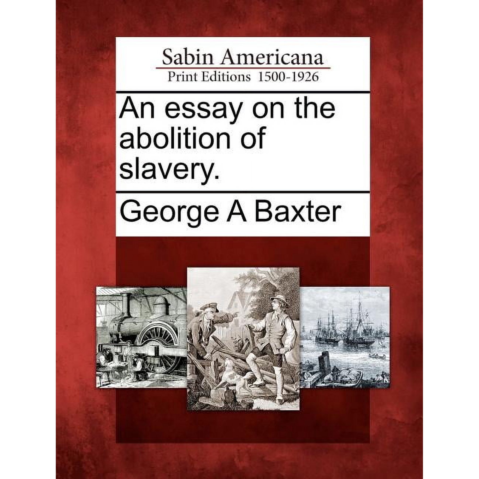 An Essay on the Abolition of Slavery. (Paperback)