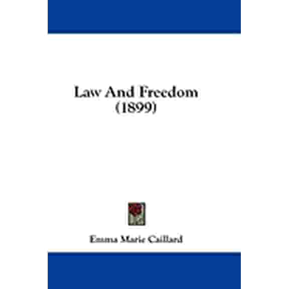 Law And Freedom (1899) (Paperback)