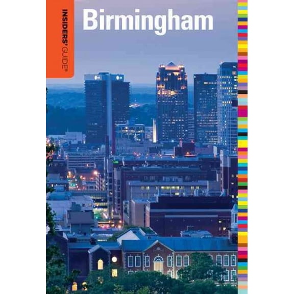 Insiders' Guide Series: Insiders' Guide® to Birmingham (Edition 1) (Paperback)